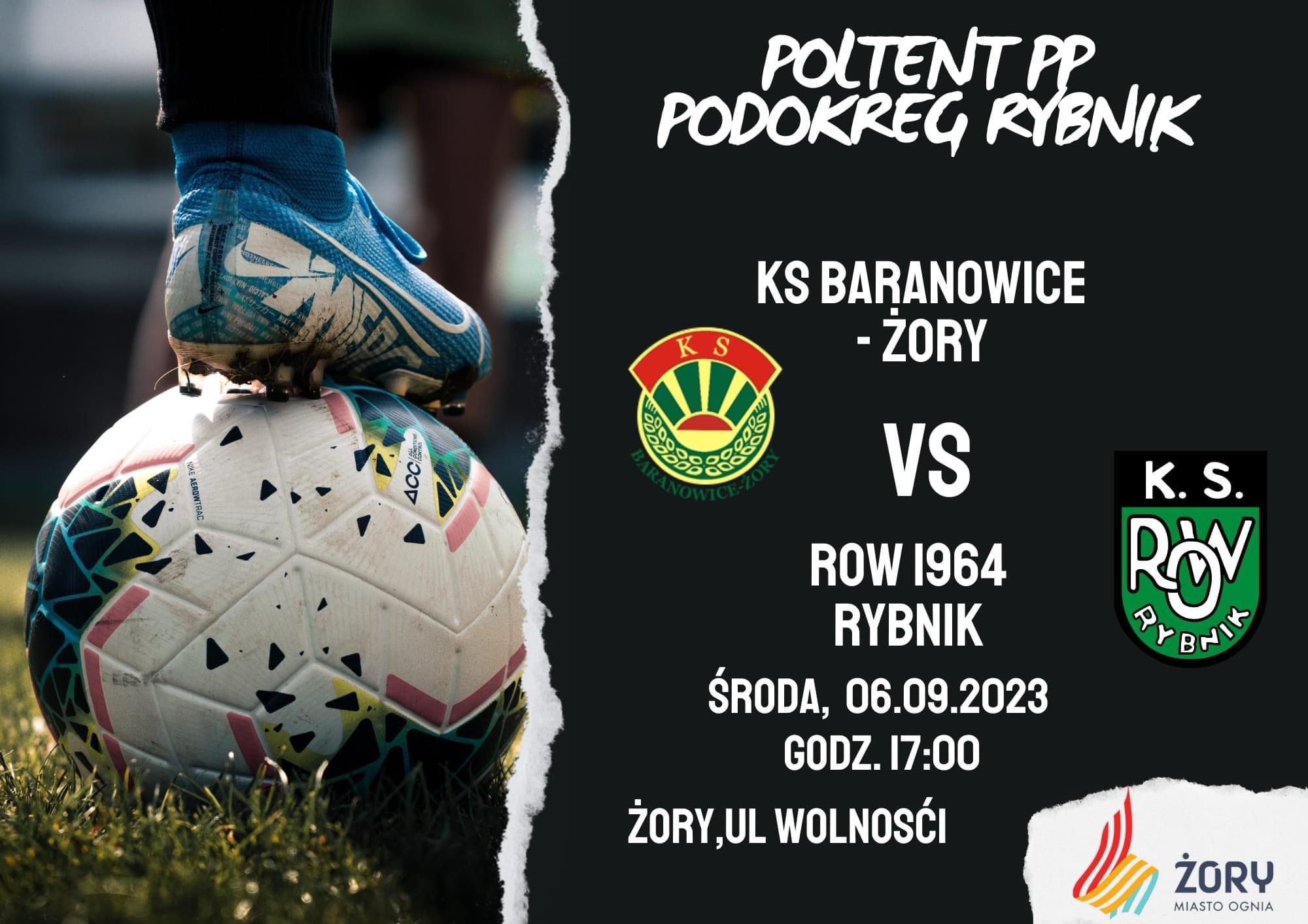 KS Baranowice – Żory 0:3 (0:2) ROW 1964 Rybnik