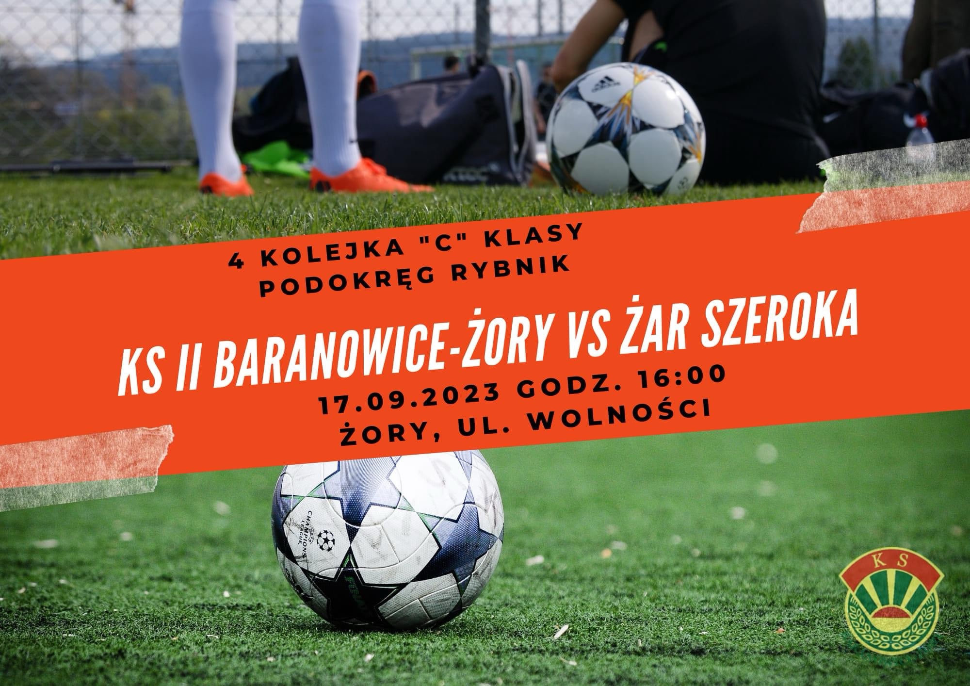 KS II Baranowice – Żory 2:1 Żar Szeroka