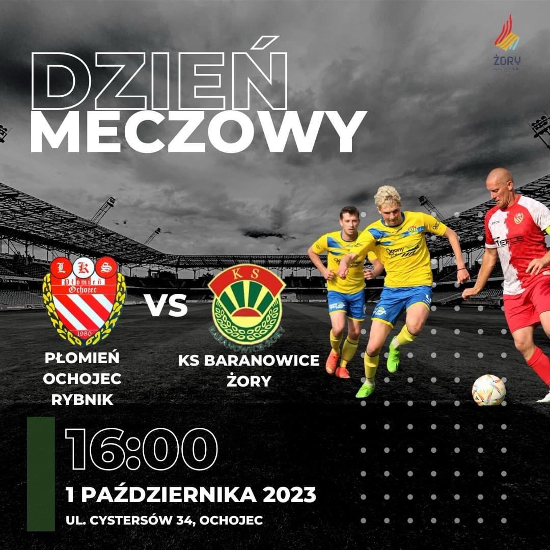 PŁOMIEŃ OCHOJEC RYBNIK 4:0 KS BARANOWICE – ŻORY